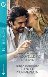 La nouvelle vie d'Olivia - Fiancée à un médecin - 1 Jan 2025