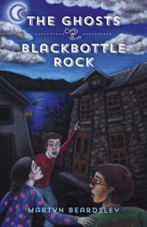The Ghosts of Blackbottle Rock - 8 Dec 2017