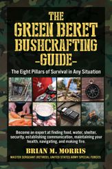 The Green Beret Bushcrafting Guide - 21 Mar 2023