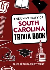 The University of South Carolina Trivia Book - 7 May 2024