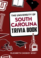 The University of South Carolina Trivia Book - 7 May 2024