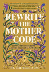 Rewrite the Mother Code - 13 May 2025