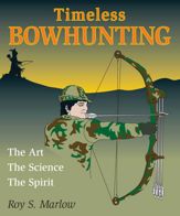 Timeless Bowhunting - 22 Jul 2004