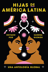 Daughters of Latin America \ Hijas de América Latina (Spanish edition) - 21 Nov 2023