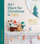 All I Want for Christmas Is Yarn - 27 Oct 2022