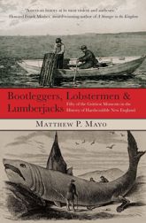 Bootleggers, Lobstermen & Lumberjacks - 5 Oct 2010