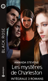 Intégrale de la série Black Rose "Les mystères de Charleston" - 1 Dec 2020