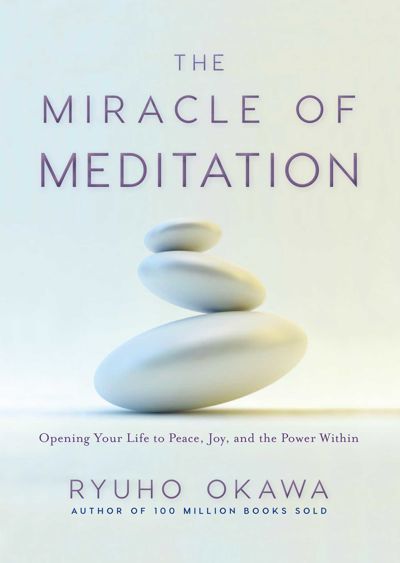 The Miracle of Meditation