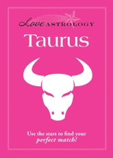 Love Astrology: Taurus - 1 Dec 2011