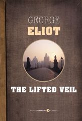 The Lifted Veil - 7 May 2013
