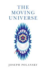 The Moving Universe - 9 Dec 2016