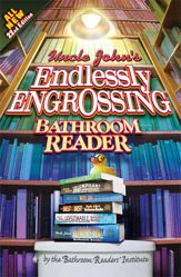 Uncle John's Endlessly Engrossing Bathroom Reader - 1 Oct 2011