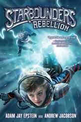 Starbounders #2: Rebellion - 13 May 2014