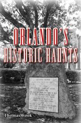Orlando's Historic Haunts - 2 Jan 2013