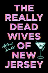 The Really Dead Wives of New Jersey - 14 Jan 2025