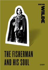The Fisherman and his Soul - 28 Apr 2009