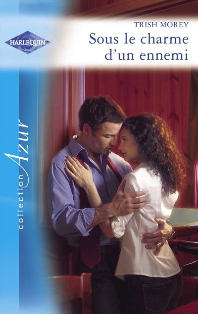 Sous le charme d'un ennemi (Harlequin Azur)