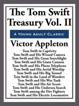 The Tom Swift Treasury Volume II - 13 May 2013
