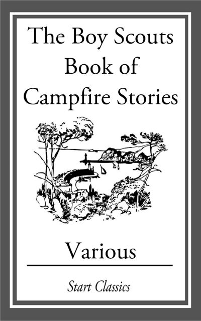 The Boy Scouts Book of Campfire Stori