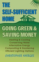 Self-Sufficient Home - 25 Aug 2009
