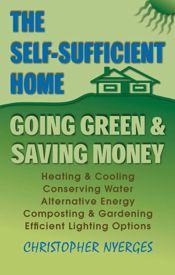 Self-Sufficient Home - 25 Aug 2009