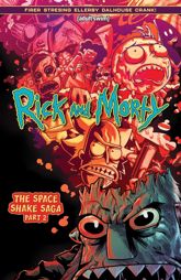 Rick and Morty (2023) Vol. 2: The Space Shake Saga Part 2 - 17 Jul 2024