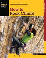 How to Rock Climb! - 15 Jun 2010