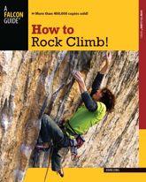 How to Rock Climb! - 15 Jun 2010