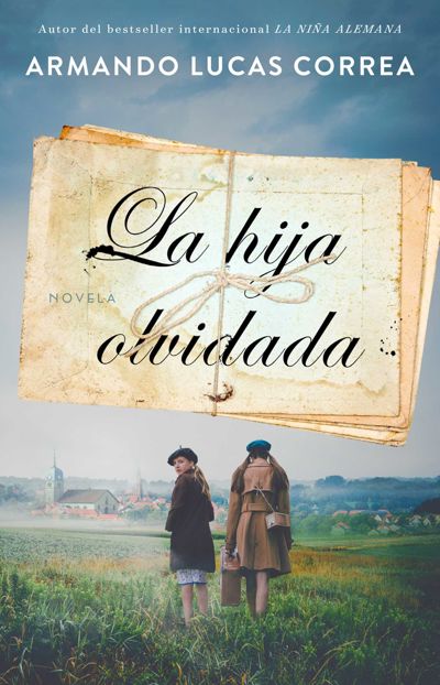 La hija olvidada (Daughter's Tale Spanish edition)