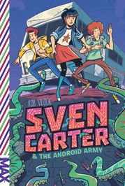 Sven Carter & the Android Army - 16 Oct 2018