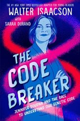 The Code Breaker -- Young Readers Edition - 26 Apr 2022