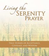 Living the Serenity Prayer - 1 Nov 2007
