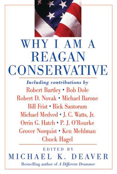 Why I Am a Reagan Conservative