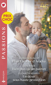 Pour l'amour d'Amelia - Bien plus qu'un patron - Un désir sous haute protection - 1 Jan 2023