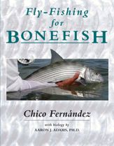 Fly-Fishing for Bonefish - 16 Jul 2004