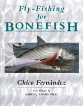 Fly-Fishing for Bonefish - 16 Jul 2004