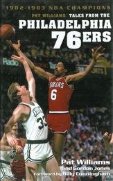 Pat Williams' Tales from the Philadelphia 76ers: 1982-1983 NBA Champions - 23 Jan 2012