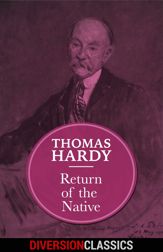 Return of the Native (Diversion Classics) - 28 Jun 2016