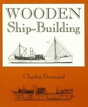 Wooden Ship-Building - 1 Jan 1997