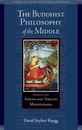 The Buddhist Philosophy of the Middle - 10 Apr 2010