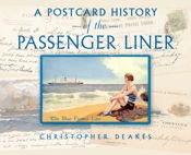 A Postcard History of the Passenger Liner - 1 Oct 2023