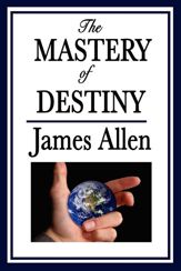 The Mastery of Destiny - 12 Mar 2013