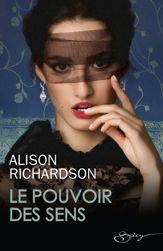 Le pouvoir des sens - 1 Jul 2014