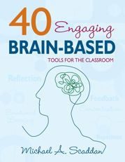 40 Engaging Brain-Based Tools for the Classroom - 15 Mar 2016