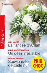 La fiancée d'Amalfi - Un désir irrésistible - Souviens-toi de cette nuit - 1 Feb 2014