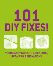 101 DIY Fixes! - 1 May 2020