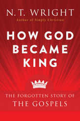 How God Became King - 13 Mar 2012