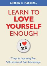 Learn to Love Yourself Enough - 9 Sep 2014