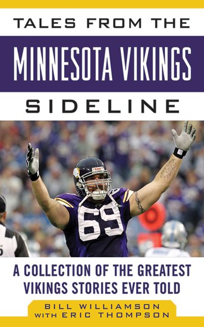 Tales from the Minnesota Vikings Sideline