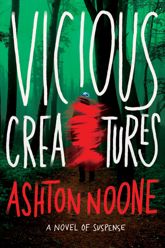 Vicious Creatures - 2 Aug 2022